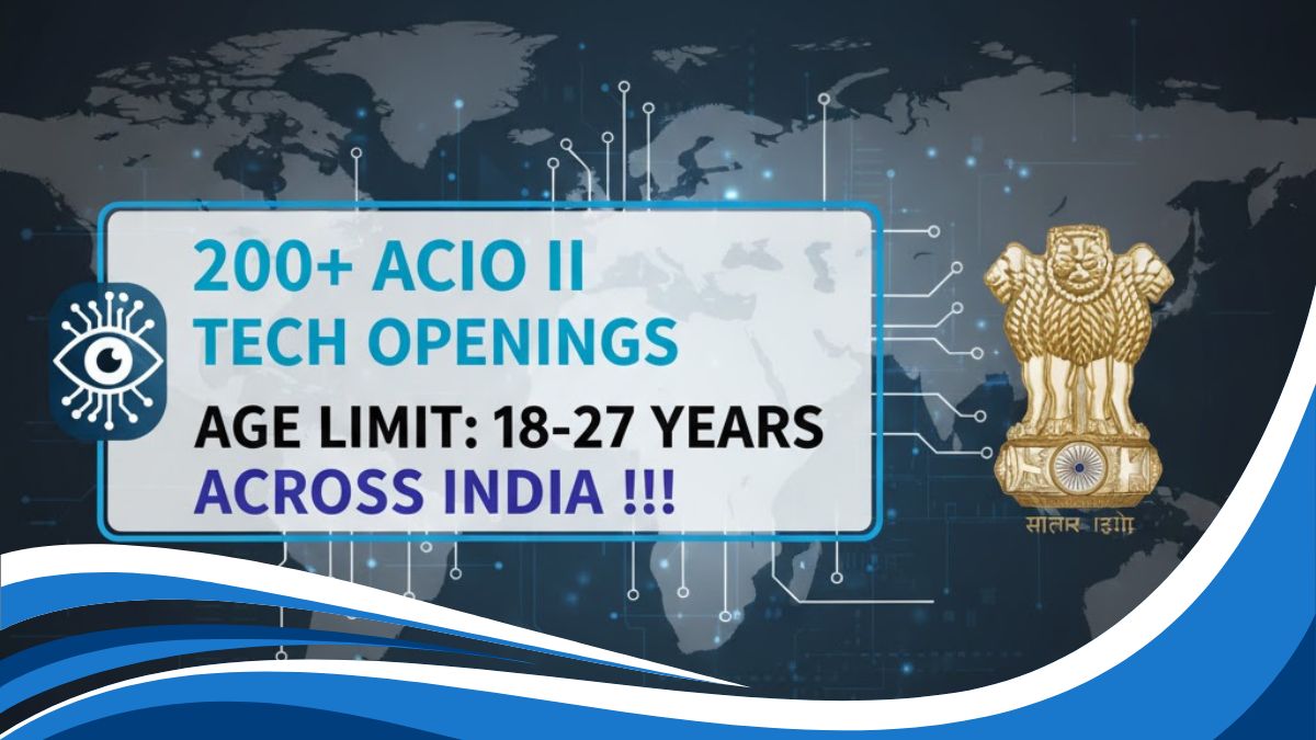 Intelligence Bureau (IB) ACIO II Tech Recruitment 2025