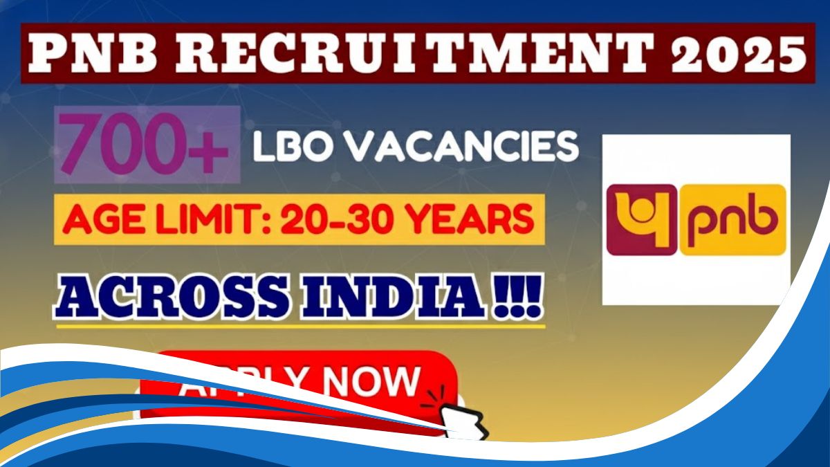 PNB LBO Recruitment 2025 – Apply Online for 750 Local Bank Officer Posts